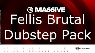 [FREE] NI Massive Fellis Brutal Dubstep Pack