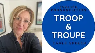 Learn How to Pronounce TROOP & TROUPE American English Homophone Pronunciation Lesson #learnenglish