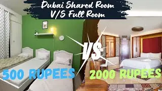 Dubai Shared Room V/S Full Room