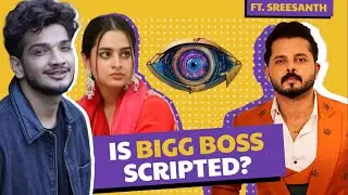 Bigg Boss is FAKE or REAL? Sreesanth Explains