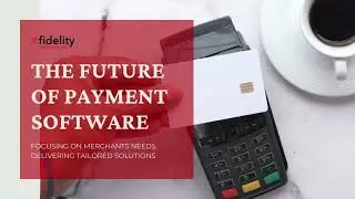 Fidelity Group UK Payment solutions