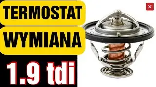 Wymiana termostatu 1.9 TDI skoda seat VW audi #termostat #wymiana #vw