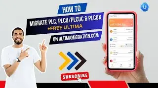 How To Migrate PLC, PLCU/PLCUC & PLCUX And Get FREE Ultima
