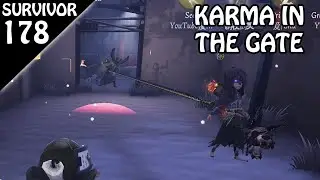 Karma for Toxic in the gate - Survivor Rank #178 (Identity V)