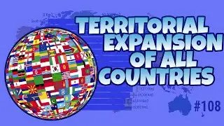 RANKING: Territorial Expansion of all Countries | From LOW To HIGH