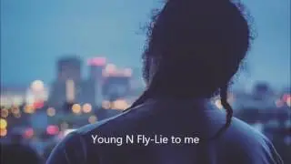 Young N Fly-Lie To Me