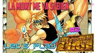 #2 The Story Of Thor - La mort me va si bien -