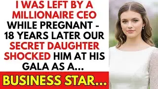 I WAS LEFT BY A MILLIONAIRE CEO WHILE PREGNANT. 18 YEARS LATER, I SAW OUR DAUGHTER AS...