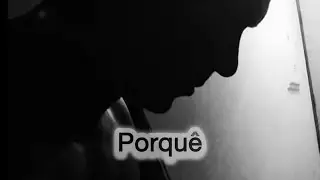 Porqu&ecirc; (R&B) - Bruno Coelho RJ