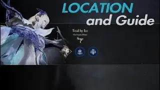 FF16 -  Trial by Ice ( Shiva ) - Location and Easy Guide