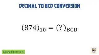 Problem 1 - Decimal to BCD Conversion | Digital Electronics | Explained in Assamese