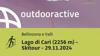Lago di Car&igrave; (2256 m) - Skitour - 29.11.2024