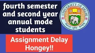 SOL Assignment Update- Fourth Semester and second year annual mode students