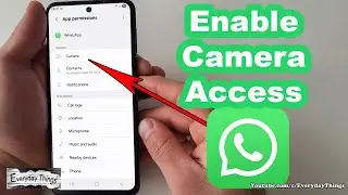 Как разрешить доступ к камере в WhatsApp на Android
