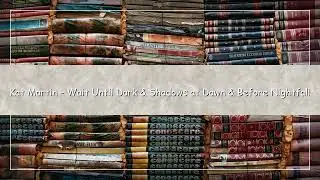Kat Martin Audiobook Collection | Wait Until Dark, Shadows at Dawn & Before Nightfall
