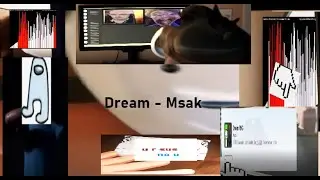 Dream - Msak (YTP)