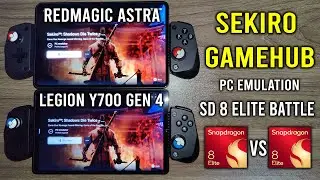 Redmagic Astra Vs Legion Y700 Gen 4 SEKIRO PC Emulation Gamehub SD 8 Elite Battle