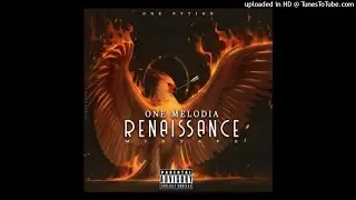 One Melodia - Mon Frère  [MIXTAPE RENAISSANCE]