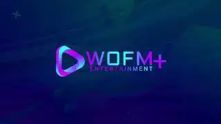 Wofm Entertainment+ | New Video Streaming Platform | Launch Promo | 2022