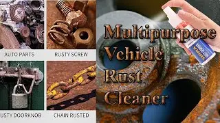 Multi-Purpose Vehicle Rust Remover Spray