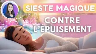 💤 Sieste Anti Burn-out – Recharge ton énergie avant l’épuisement I 20 min