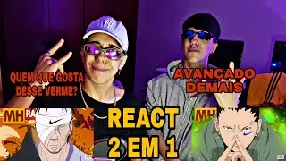 REACT ( 2 EM 1 ) TIPO  DANZOU & TIPO SHIKAMARU - MHRAP