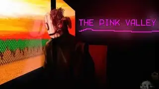 THE PINK VALLEY &brvbar; EDIT
