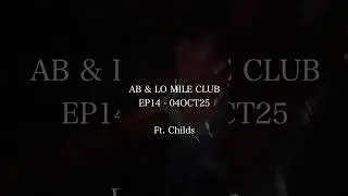 AB & LO MILE CLUB - EP14 - 04OCT25 #running #motivation