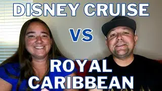 Royal Caribbean vs Disney Cruise. We Discuss Many Different Categories And Tell You Our Opinions!