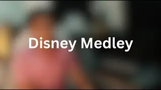 Disney Medley-Jay Mabini