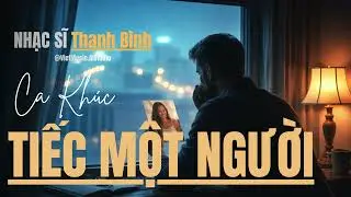 NHẠC VÀNG XƯA - Tiếc Một Người | ST: Thanh Bình