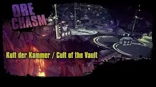 Borderlands 2 - Ore Chasm - Kult der Kammer / Cult of the Vault