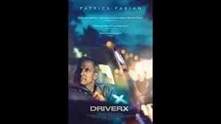 DriverX - Trailer | Patrick Fabian, Tanya Clarke, Desmin Borges