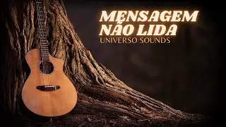 Mensagem não lida  a sofrência que gruda 🎶