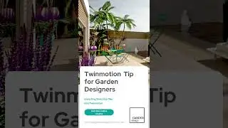 Twinmotion Tip for Garden Designers and Landscapers on importing SketchUp files into Twinmotion ✨