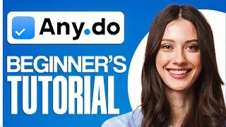 Any.Do Tutorial | Step By Step For Beginners (2026)
