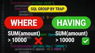 SQL Trap: WHERE vs HAVING with GROUP BY (Interview Question Explained)