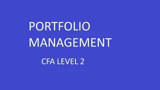 CFA Level 2 | Portfolio Management | Active Return | Reading 35