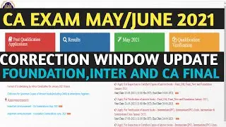 ICAI UPDATE CORRECTION WINDOW | CA EXAM MAY/JUNE 2021 | CA FINAL,INTER AND CA FOUNDATION