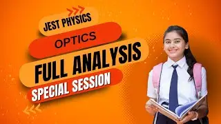 JEST Physics Optics Topic 01 Made Easy #JEST2025 #Optics #PhysicsPrep #ExamTips #JESTPhysics