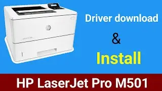 hp laserjet pro M501 printer driver download and install