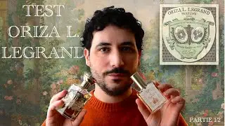 J'ai testé des PARFUMS d'un AUTRE TEMPS - ORIZA L. LEGRAND (1/2)