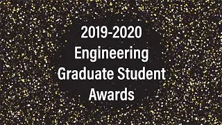 2019-2020 Engineering Graduate Program Awards