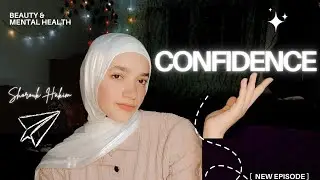 أتقن فن الثقة بالنفس...شوف الفيديو | Master the Confidence