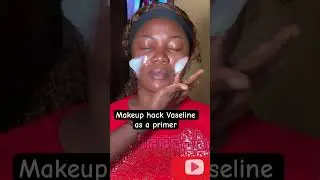 MAKEUP HACK ! For dewy finish #makeup #makeuphacks #dewyskin #vaseline #skincare