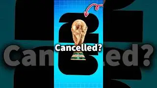 Why The 2026 World Cup will be Canceled?