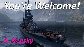 World of Warships | A Nevsky You're Welcome | Wookie Legend