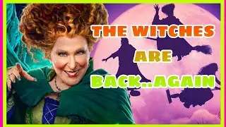 Hocus Pocus 3 CONFIRMED By Bette Midler and Sarah Jessica Parker?!