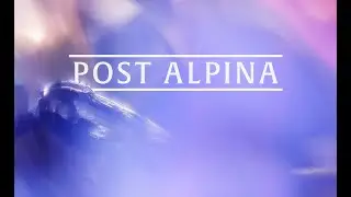 POST ALPINA (official music video)