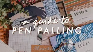 A guide to PEN PALLING | writing letters to subscribers 💌